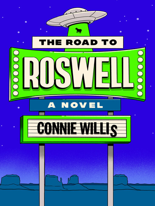 Title details for The Road to Roswell by Connie Willis - Wait list